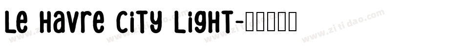 Le Havre City Light字体转换